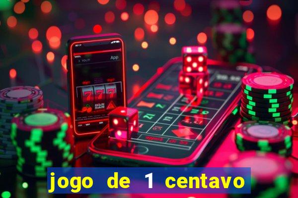 jogo de 1 centavo estrela bet